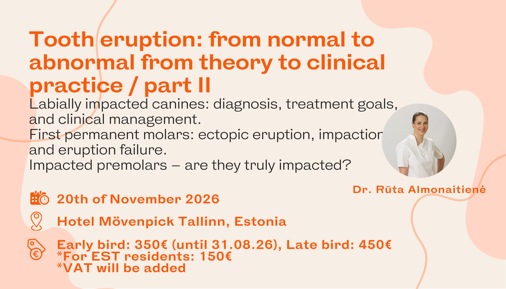 TOOTH ERUPTION FROM NORMAL TO ABNORMAL FROM THEORY TO CLINICAL PRACTICE PART II